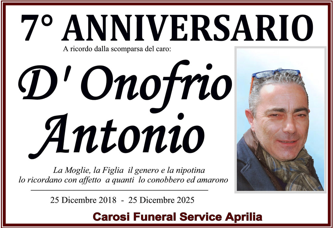 7 ANNIVERSARIO D'ONOFRIO ANTONIO